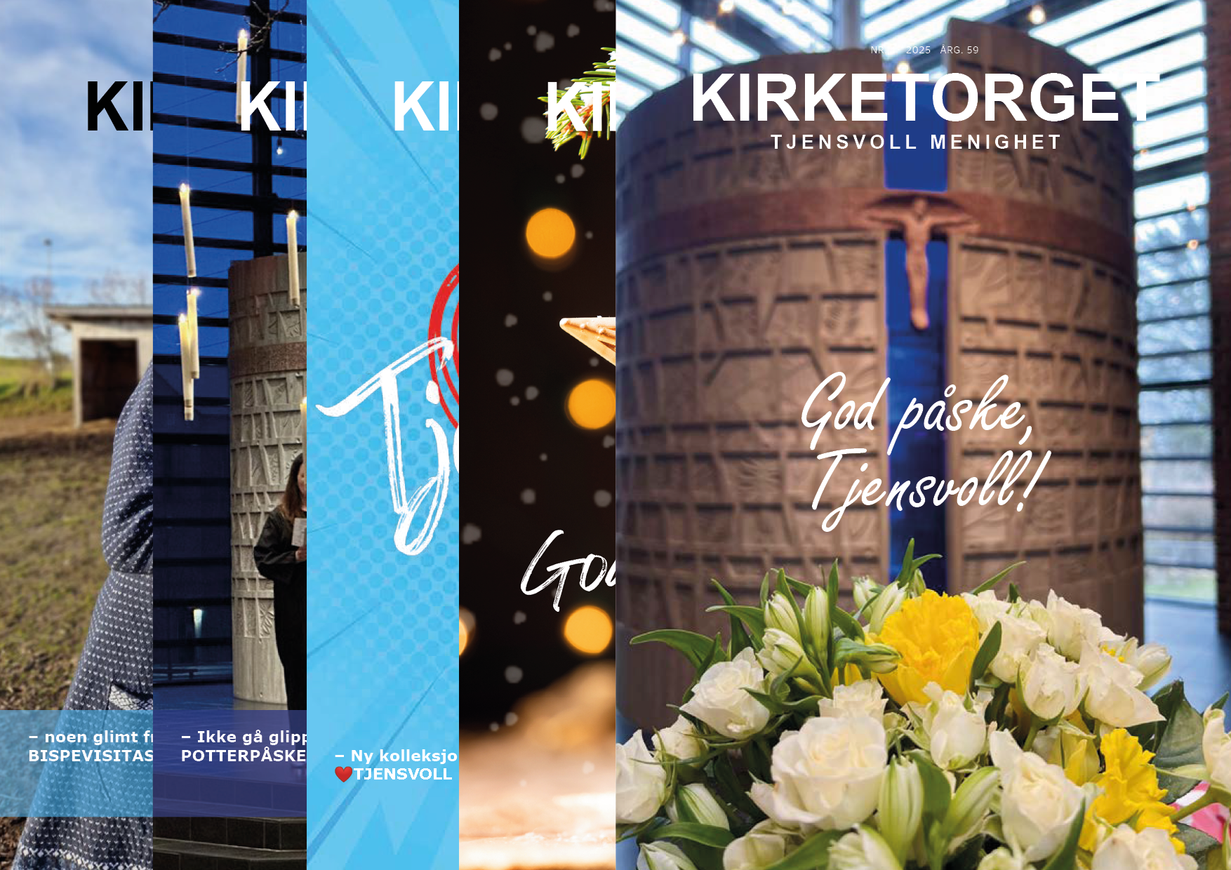 Bildet viser forsiden på den nyeste utgaven av menighetsbladet til Tjensvoll menighet, Kirketorget, som kom ut 1. sept. 2024. Det ligger oppå de tre forrige utgavene som man ser litt av til venstre, som om de lå oppå hverandre. 
